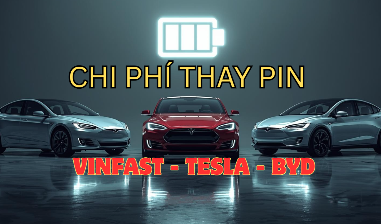 So sánh chi phí thay pin ô tô điện VinFast, Tesla và BYD