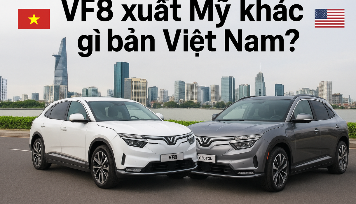 VF8 xuất Mỹ khác gì bản Việt Nam? So sánh chi tiết thực tế
